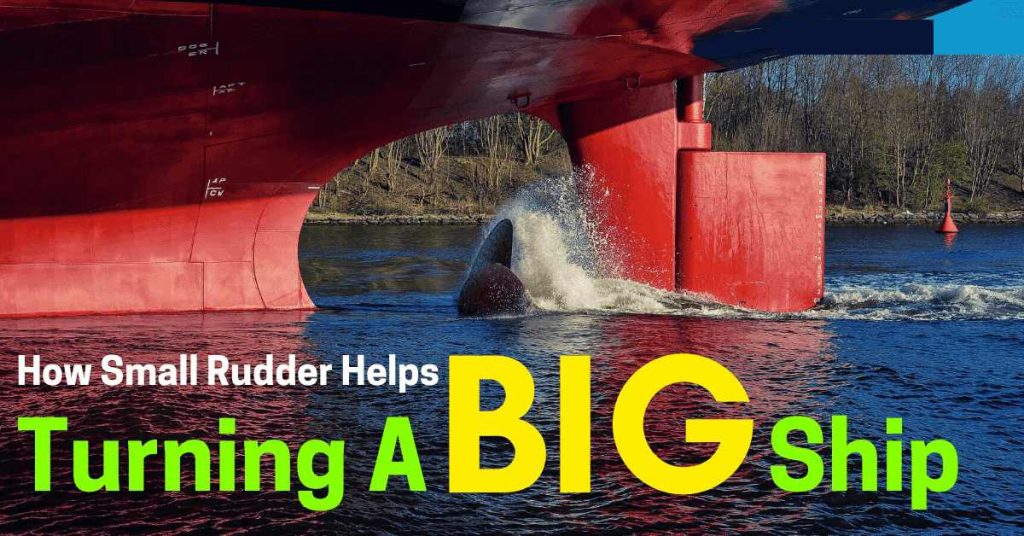 How Does A Rudder Help In Turning A Ship?
